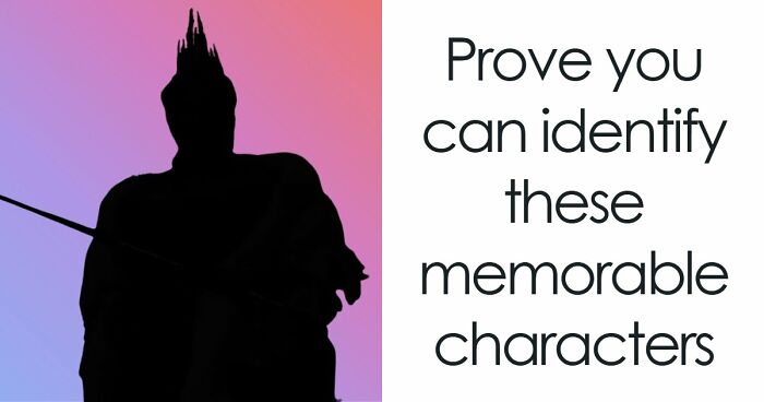 Prove You Can Recognize These 24 Memorable Characters By Just Their Silhouettes