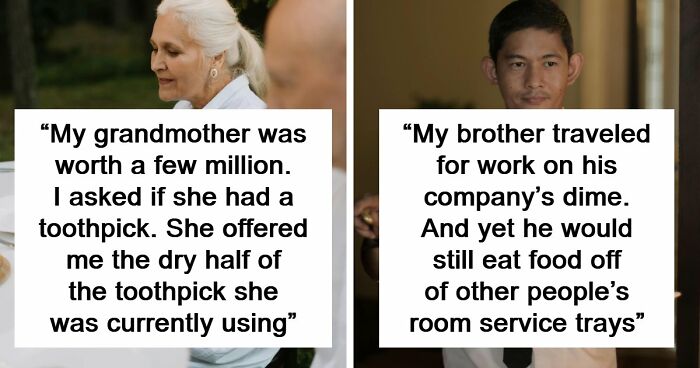 “Saved 15 Cents Or Whatever”: 81 People Who Took Being Frugal To The Next Level