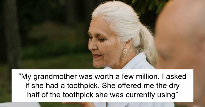 “Saved 15 Cents Or Whatever”: 81 People Who Took Being Frugal To The Next Level
