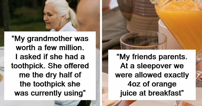 “Saved 15 Cents Or Whatever”: 81 People Who Took Being Frugal To The Next Level