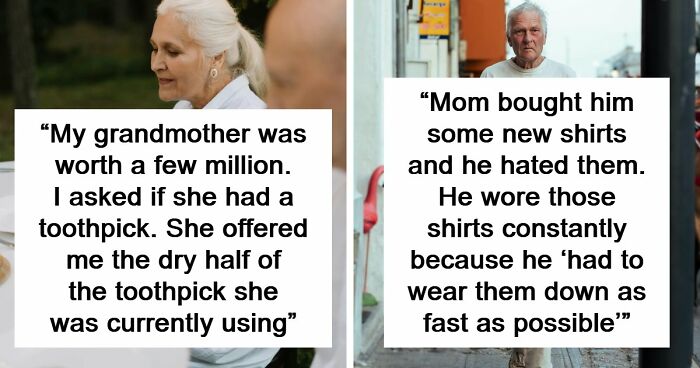 “Saved 15 Cents Or Whatever”: 81 People Who Took Being Frugal To The Next Level