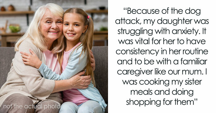 Mom Helps Out Daughter And Grandkid After Dog Attack, Sis Starts A Feud As She Wanted The Free Help