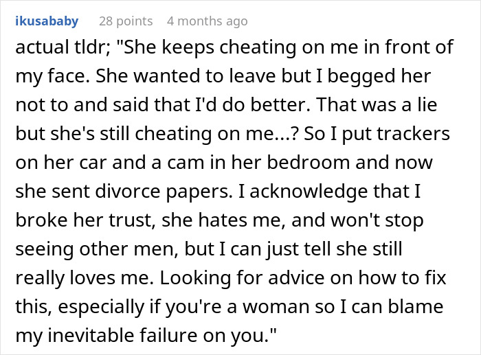 Summary comment about a man spying on wife, cheating suspicions, and seeking advice.