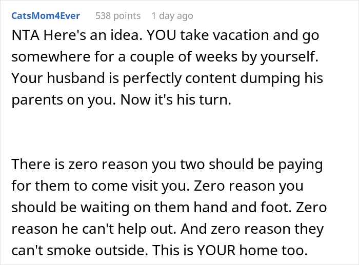 Comment suggesting wife take vacation and husband take responsibility for in-laws Comment suggesting wife take vacation and husband take responsibility for in-laws