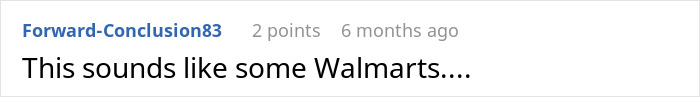 A user comment saying "This sounds like some Walmarts..." with a username, points, and time. Relates to coworker from hell.
