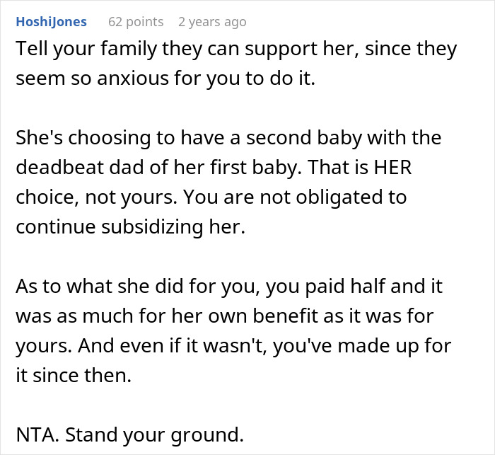 Comment advising family support and standing ground on not subsidizing sister with another baby