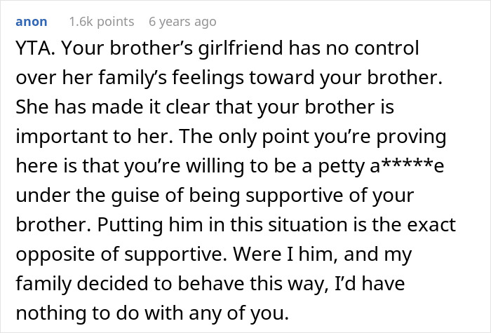 Comment criticizing man for punishing brother's girlfriend over her family's feelings Comment criticizing man for punishing brother's girlfriend over her family's feelings