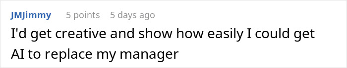 User comment on using AI to creatively replace a manager