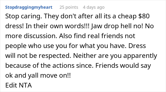Comment advising to stop caring and find real friends over wedding dress Comment advising to stop caring and find real friends over wedding dress