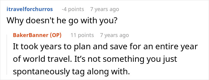 A Reddit user asks "Why doesn't he go with you?" and the original poster responds about her Woman's Dream Trip, not being spontaneous.