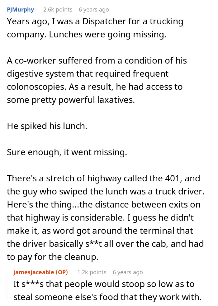 A Reddit post about an office food thief stealing a laxative-laced lunch, leading to messy consequences and speeding up their own firing. A Reddit post about an office food thief stealing a laxative-laced lunch, leading to messy consequences and speeding up their own firing.