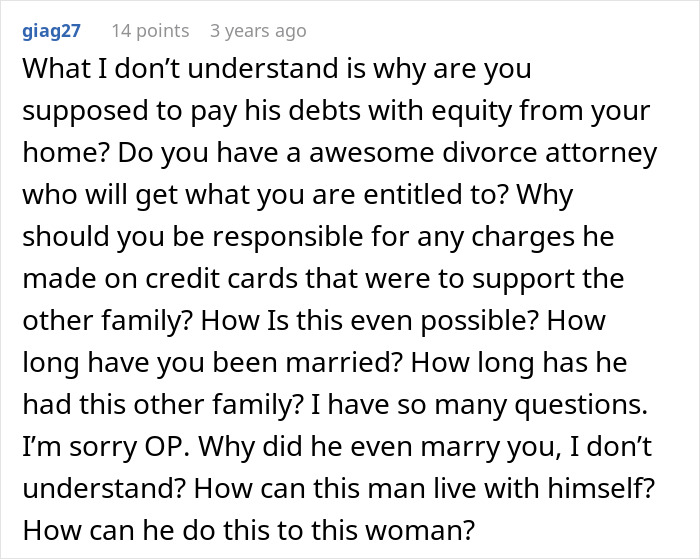 A Reddit comment asking questions about a financial nightmare due to a second family and hidden debts.