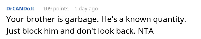 Comment calling brother garbage and advising to block him over insults Comment calling brother garbage and advising to block him over insults