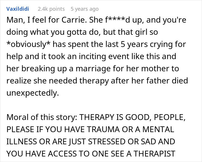 Comment emphasizing therapy benefits after stepdaughter car destruction