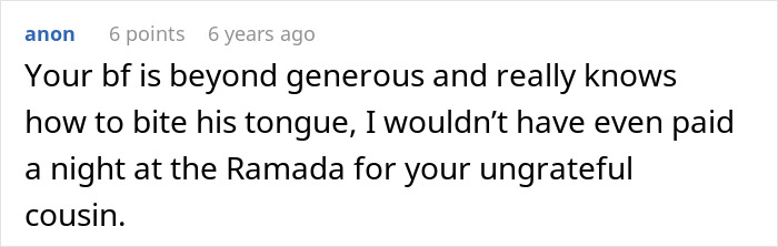 Comment praising BF generosity against ungrateful cousin issue Comment praising BF generosity against ungrateful cousin issue
