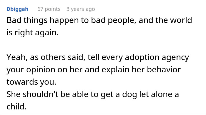 Comment suggesting bad things happen to bad people and warns about sister's behavior towards adoption Comment suggesting bad things happen to bad people and warns about sister's behavior towards adoption