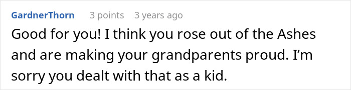 Supportive comment about overcoming toxic parents and making grandparents proud