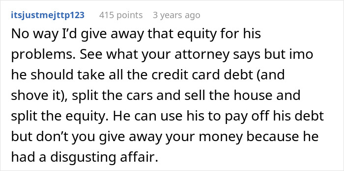 A Reddit comment advises a wife not to give away her equity, regarding her husband's second family and financial nightmare.