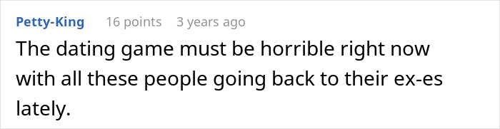 A Reddit comment by Petty-King about people going back to their exes, reflecting on a guy who leaves his wife and regrets it.