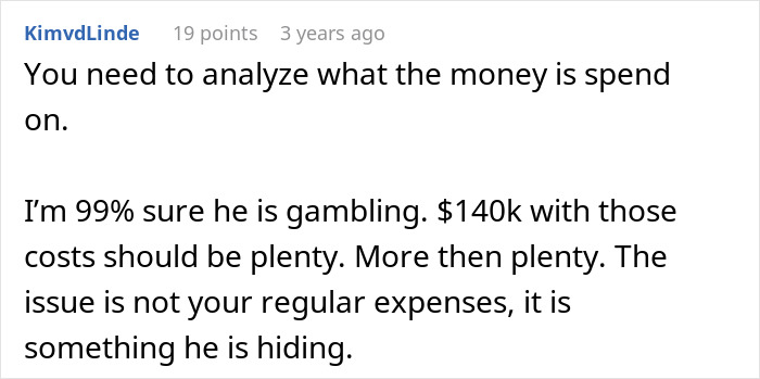 A Reddit comment about a husband's financial issues, suggesting he's gambling, creating a wife's financial nightmare.