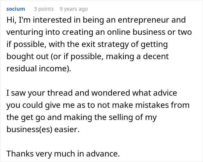 Entrepreneur seeking advice on starting and selling an online business for residual income. Entrepreneur seeking advice on starting and selling an online business for residual income.