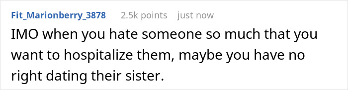 Reddit comment stating hate leading to hospitalization affects right to date sister