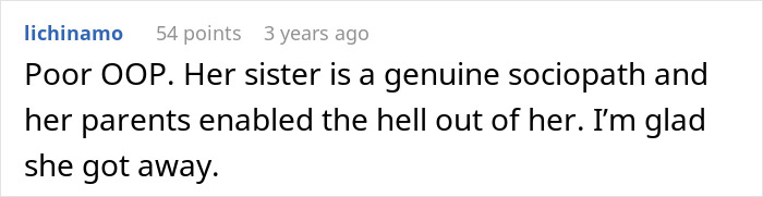 Comment about sister being a sociopath and OOP escaping Comment about sister being a sociopath and OOP escaping