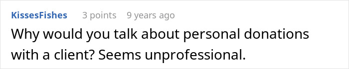 Comment expressing concern about discussing personal donations with clients professionally. Comment expressing concern about discussing personal donations with clients professionally.