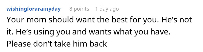 Comment advising woman about her fianc&eacute; and two kids, warning him of using her and wanting her possessions