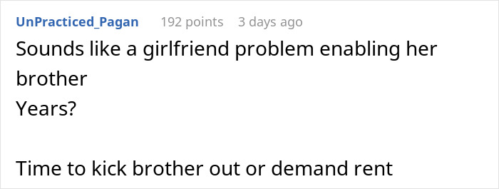 Guy Gives GF An Ultimatum After Getting Fed Up With Her Freeloading Brother Who Refuses To Be An Actual Adult
