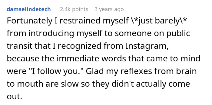 A screenshot showing a comment from user damselindetech about a funny neighbor running stalker moment from Instagram. A screenshot showing a comment from user damselindetech about a funny neighbor running stalker moment from Instagram.