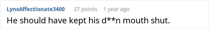 Comment telling the man to have kept quiet about his past in relationship