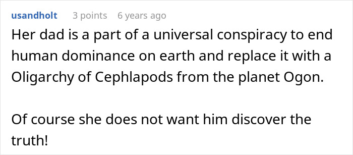 A screenshot of a Reddit comment revealing the girlfriend's dad's ugly cover-up: a conspiracy to replace humans with Oligarchy of Cephalapods.