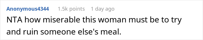 Reddit comment stating NTA: How miserable this woman must be to try and ruin someone else’s meal. Keywords: Karen Shames Dad, Mother’s Day. Reddit comment stating NTA: How miserable this woman must be to try and ruin someone else’s meal. Keywords: Karen Shames Dad, Mother’s Day.