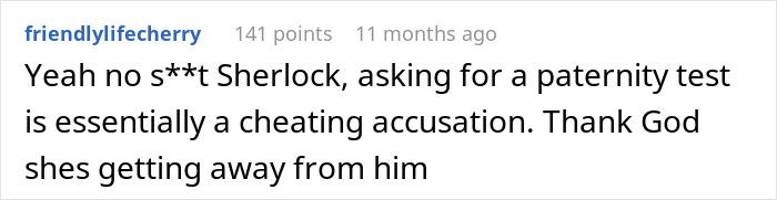 Comment discussing paternity test as a cheating accusation in relationship Comment discussing paternity test as a cheating accusation in relationship