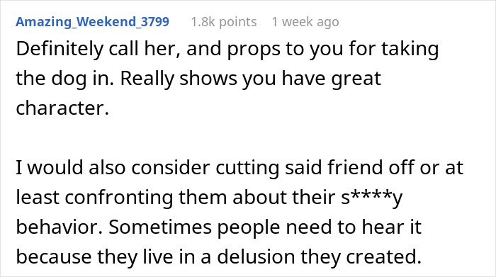 User praises character for taking dog and warns to confront friend's bad behavior User praises character for taking dog and warns to confront friend's bad behavior