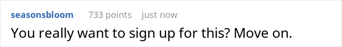 Reddit comment: "You really want to sign up for this? Move on." A woman's decision not to be a maid anymore.