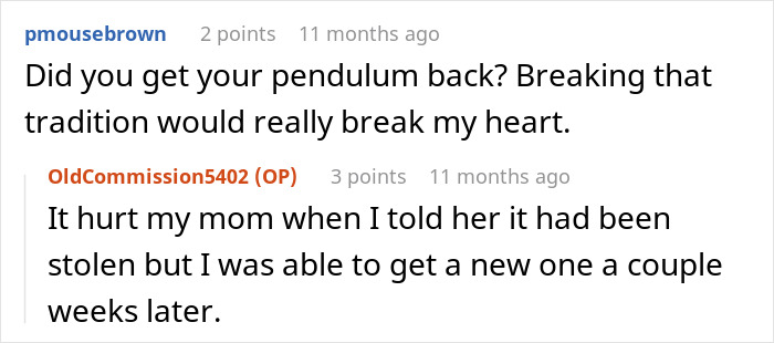 A screenshot of Reddit comments. One user asks about a pendulum, the OP replies it was stolen. Relates to son house, broke in.