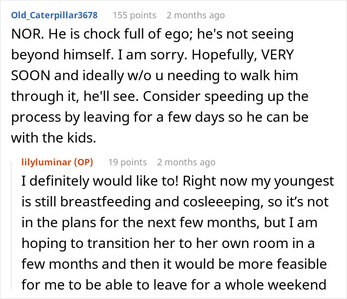 Criticism of husband's ego and suggestion to leave temporarily for kids' care Criticism of husband's ego and suggestion to leave temporarily for kids' care