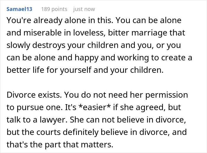 Encouragement to pursue divorce for a better life despite partner's beliefs