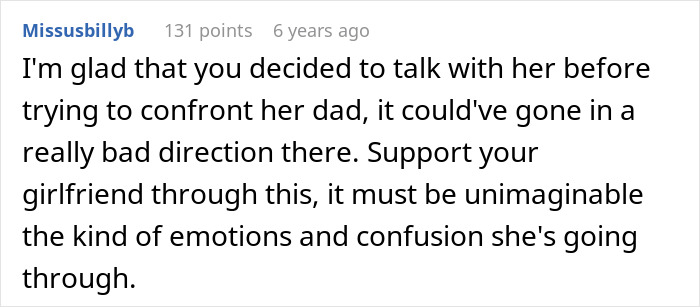 A Reddit comment advises a man to support his girlfriend after discovering her dad's ugly cover-up.
