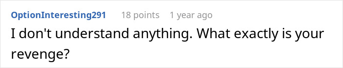A Reddit comment asking "What exactly is your revenge?" relating to the topic of reconciling after an affair. A Reddit comment asking "What exactly is your revenge?" relating to the topic of reconciling after an affair.