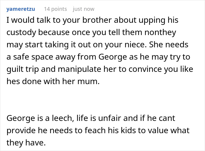 A comment about a wealthy woman spoiling her niece, mentioning George as a leech who manipulates people.