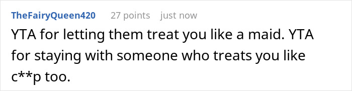 A screenshot of a Reddit comment from TheFairyQueen420 saying, "YTA for letting them treat you like a maid."