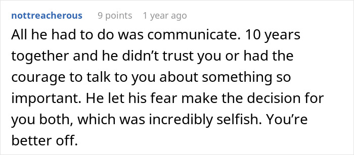 Comments about communication failure ending 10 year relationship and selfishness in breakup