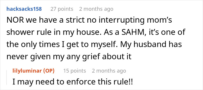 Comment about strict no interrupting mom shower rule during wife first shower Comment about strict no interrupting mom shower rule during wife first shower