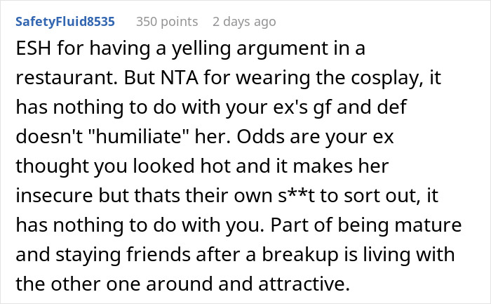 Comment on argument and cosplay unrelated to ex's girlfriend at convention Comment on argument and cosplay unrelated to ex's girlfriend at convention