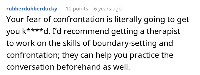 A Reddit comment offering advice on defending oneself and setting boundaries to avoid dangerous situations.