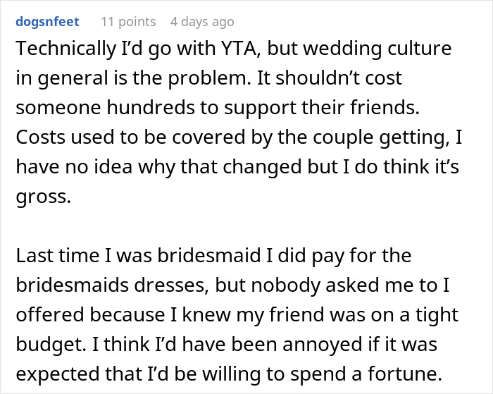 Comment states wedding culture unfairly burdens bridesmaids financially Comment states wedding culture unfairly burdens bridesmaids financially