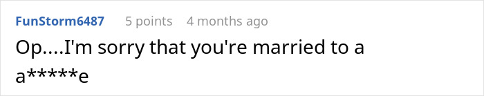 A Reddit comment from FunStorm6487 saying, "Op....I'm sorry that you're married to a a*****e," relates to a wife's job.
